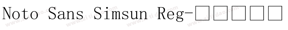 Noto Sans Simsun Reg字体转换